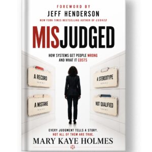 Misjudged: How Systems Get People Wrong and What It Costs